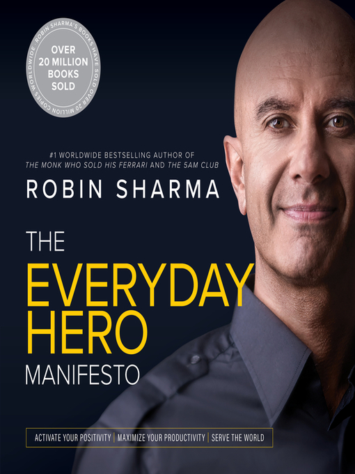 Title details for The Everyday Hero Manifesto by Robin Sharma - Available